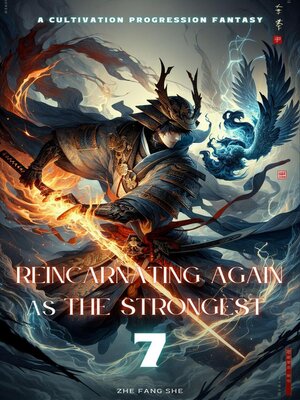 cover image of Reincarnating Again as the Strongest
